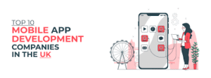 Best Mobile App Developers UK