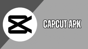 CapCut APK