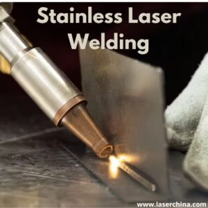 Stainless laser welding
