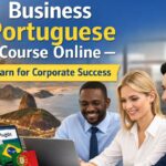 Business Portuguese Course Online – Learn for Corporate Success