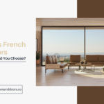 Sliding vs French Patio Doors: Which One Should You Choose?