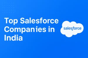 Salesforce Consulting Company in India