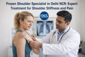 Frozen Shoulder Specialist in Delhi NCR