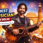 best musician in Delhi
