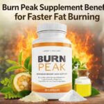 Burn Peak Supplement Benefits for Faster Fat Burning