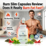 Burn Slim Capsules Review Does It Really Burn Fat Fast