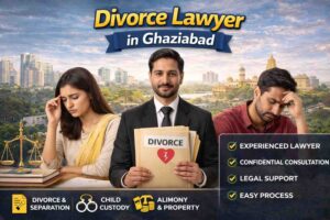 Divorce Lawyer in Ghaziabad