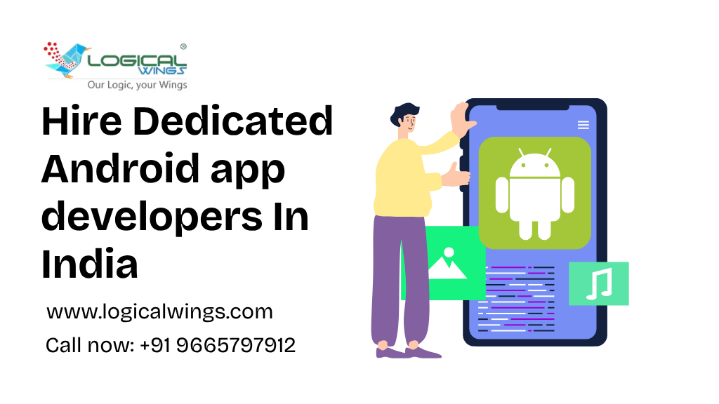 Hire dedicated android app Developer in India