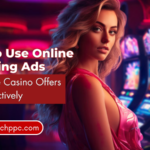 Online Gambling Ads strategy for promoting casino offers effectively