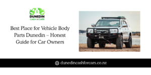 The Best Range of Auto Parts Dunedin Servicing the Whole Otago Region