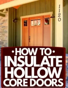 The Smart Way to Insulate a Hollow Interior Door at Home