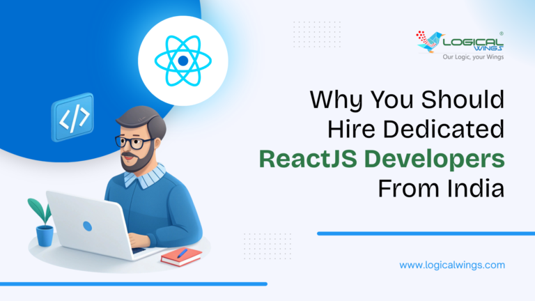 Why You Should Hire Dedicated ReactJS Developers From India