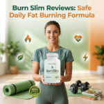 Burn Slim Reviews Safe Daily Fat Burning Formula