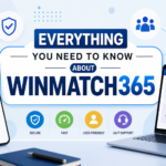 Everything You Need to Know About Winmatch365