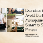 Exercises to Avoid During Menopause
