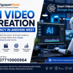 AI Video Creation Agency In Andheri West