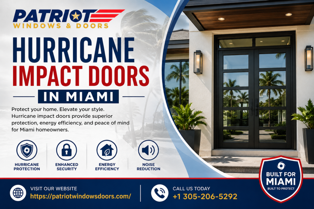 Hurricane Impact Doors in Miami