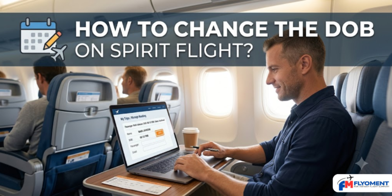 Spirit Airlines Date of Birth Policy