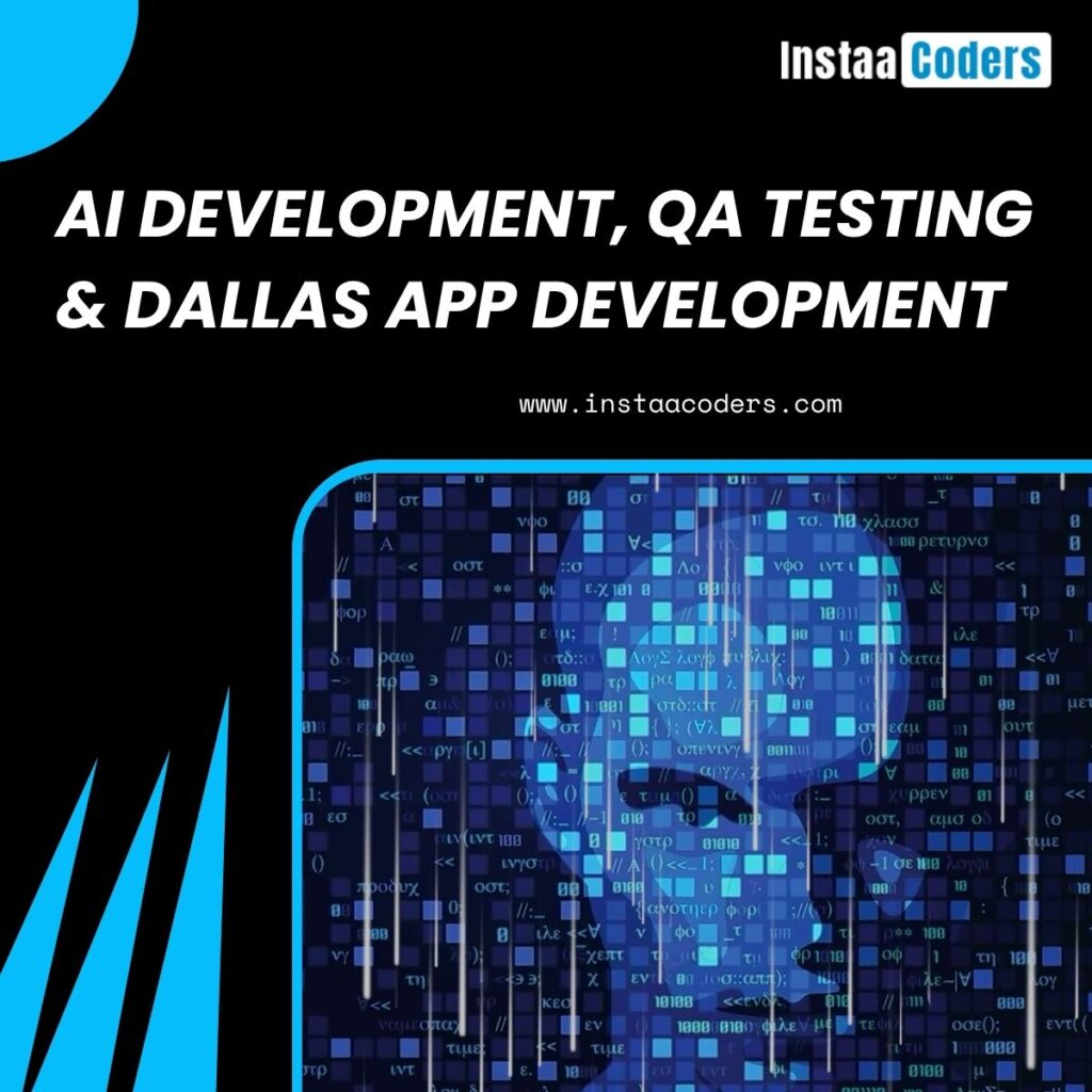 AI Development, QA Testing & Dallas App Development