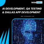 AI Development, QA Testing & Dallas App Development
