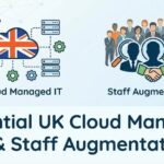 Essential UK Cloud Managed IT & Staff Augmentation