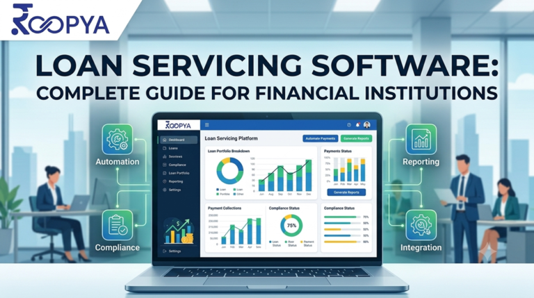 Loan Servicing Software for Banks & NBFCs | Roopya