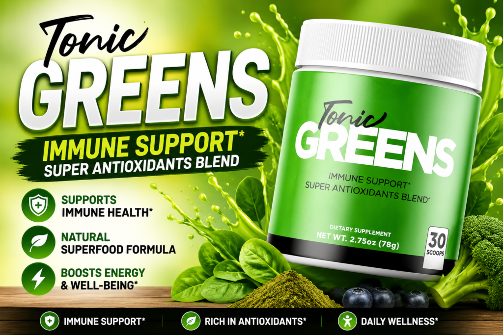 Tonic Greens