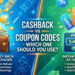 Cashback vs Coupon Codes