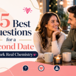 25 Best Questions for a Second Date to Spark Real Chemistry