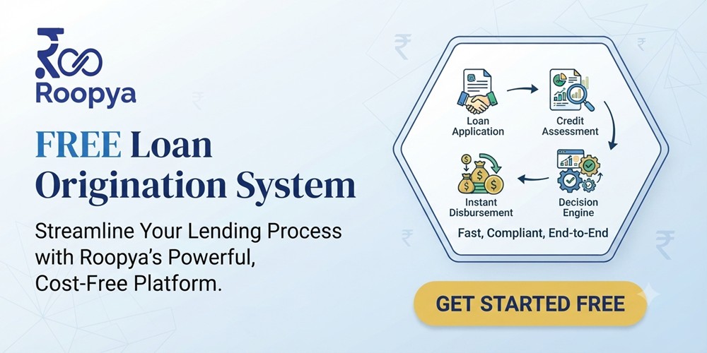 Free Loan Origination System (LOS) for Indian Lenders | Roopya