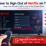 How to Sign Out of Netflix on TV