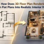 How Does 3D Floor Plan Rendering Turn Flat Plans Into Realistic Interior Views?