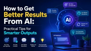 Graphic showing practical tips for getting smarter outputs from AI next to a laptop display