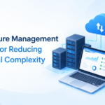 infrastructure-management-solutions-for-reducing-operational-complexity