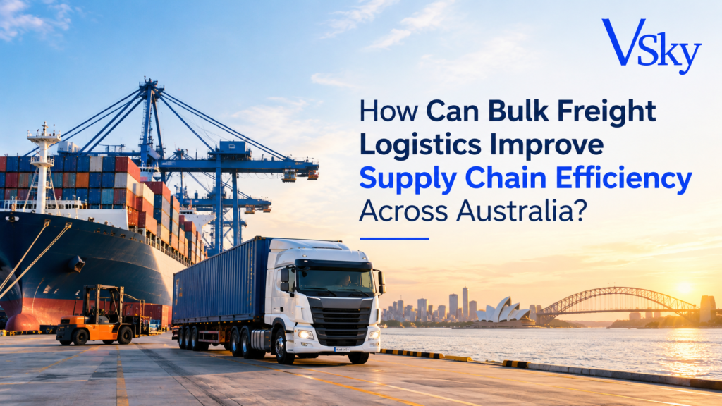 How Can Bulk Freight Logistics Improve Supply Chain Efficiency Across Australia