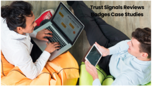 Two professionals collaborating while using a laptop and tablet on bean bag chairs, accompanied by the text "Trust Signals Reviews Badges Case Studies for web design Bristol